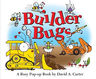Builder Bugs: A Busy Pop-Up Book-..