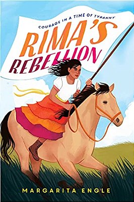 Rima's Rebellion: Courage In A Time Of Tyranny-..