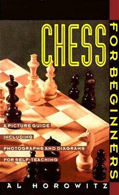 Chess For Beginners: Picture Guide, A-..