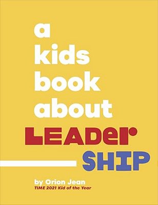 A Kids Book About Leadership-..