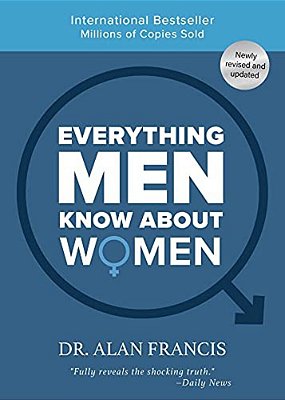 Everything Men Know About Women: 30Th Anniversary Edition-..