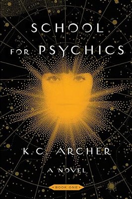School For Psychics: Book One-..