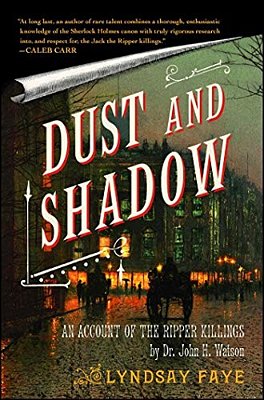 Dust And Shadow: An Account Of The Ripper Killings-..