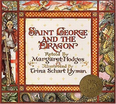 Saint George And The Dragon (Caldecott Medal Winner)-..