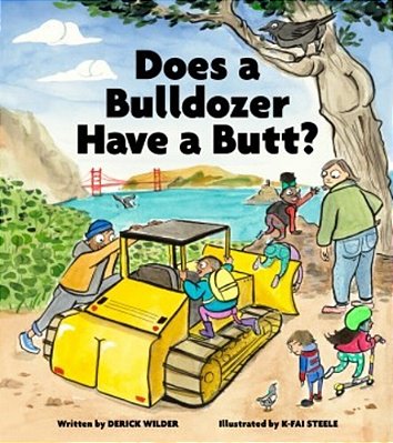 Does A Bulldozer Have A Butt?-..
