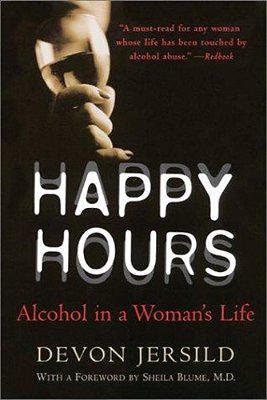 Happy Hours: Alcohol In A Woman's Life-..