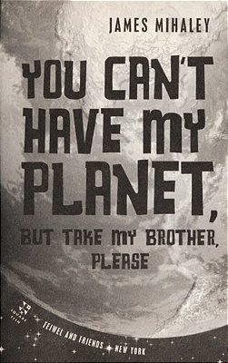 You Can't Have My Planet-..