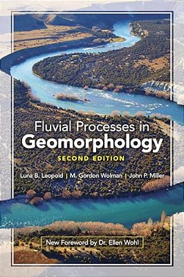 Fluvial Processes In Geomorphology: Second Edition-..