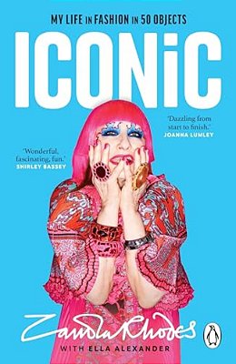 Iconic: My Life In Fashion In 50 Objects-..