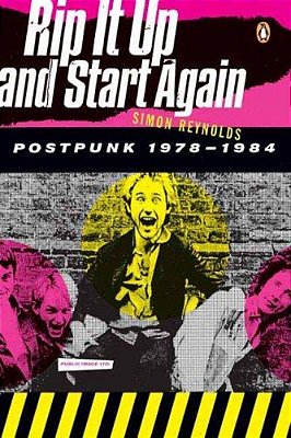 Rip It Up And Start Again: Postpunk 1978-1984-..