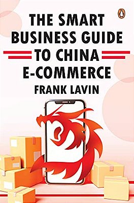 The Smart Business Guide To China E-Commerce-..