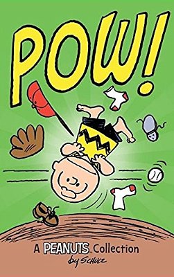 Charlie Brown: Pow!: A Peanuts Collection-..