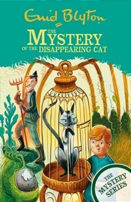 The Mystery Of The Disappearing Cat: Book 2-..