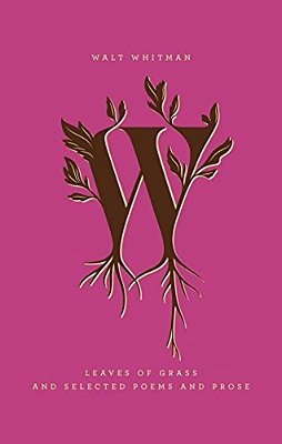 Leaves Of Grass And Selected Poems And Prose-..
