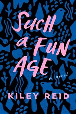 Such A Fun Age: Reese's Book Club-..