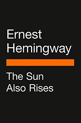 The Sun Also Rises: (Penguin Classics Deluxe Edition)-..