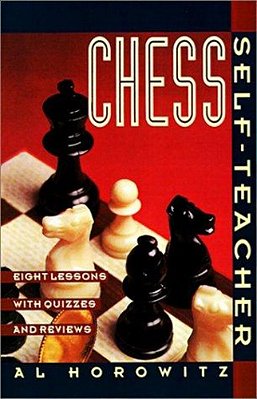 Chess Self-Teacher: Eight Lessons With Quizzes And Reviews-..