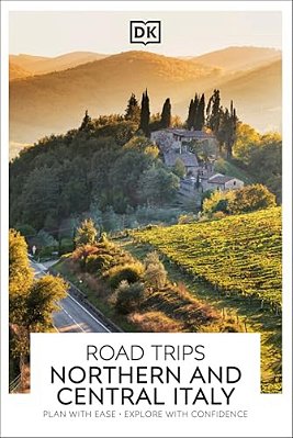 Dk Road Trips Northern And Central Italy-..