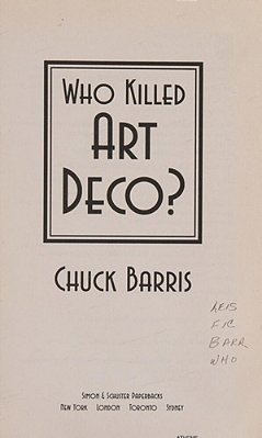 Who Killed Art Deco?-..