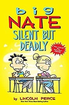 Big Nate: Silent But Deadly: Volume 18-..