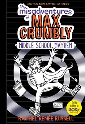 The Misadventures Of Max Crumbly 2: Middle School Mayhem-..
