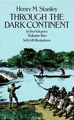 Through The Dark Continent, Vol. 2: Volume 2-..