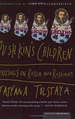 Pushkin's Children: Writing On Russia And Russians-..