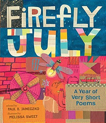 Firefly July: A Year Of Very Short Poems-..