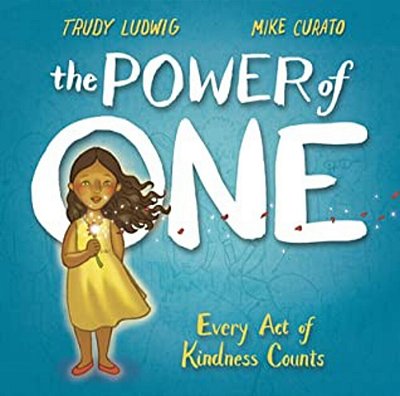 The Power Of One: Every Act Of Kindness Counts-..