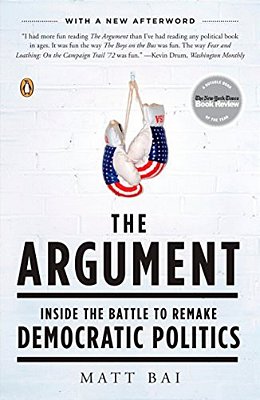 The Argument: Inside The Battle To Remake Democratic Politics-..