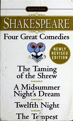 Four Great Comedies: The Taming Of The Shrew/a Midsummer Night's Dream/Twelfth Night/The Tempest-..