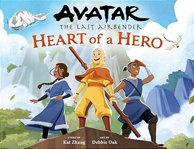 Avatar: The Last Airbender: Heart Of A Hero-..