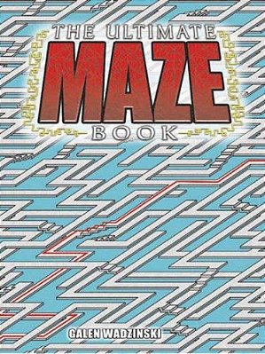 The Ultimate Maze Book-..