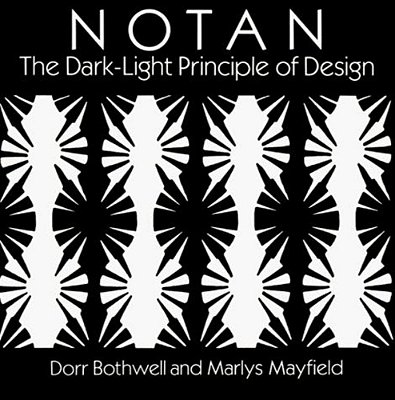 Notan: The Dark-Light Principle Of Design-..