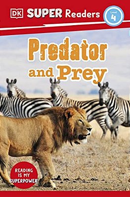 Dk Super Readers Level 4 Predator And Prey-..