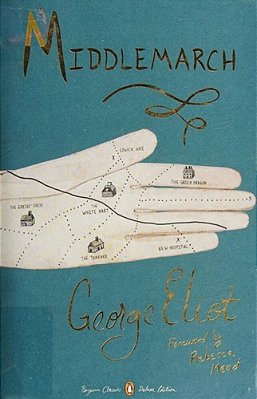 Middlemarch: (Penguin Classics Deluxe Edition)-..