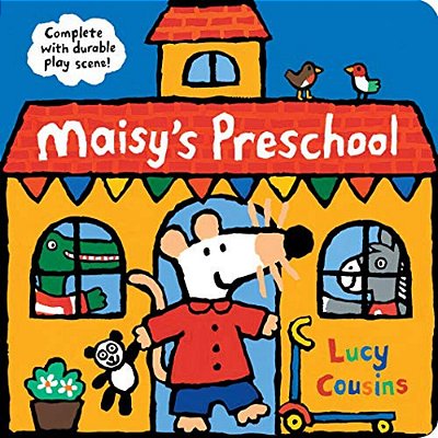 Maisy's Preschool: Complete With Durable Play Scene (Interactive Maisy The Mouse Play Scene With Punch-Out Removable Characters - For Toddlers, Presch-..
