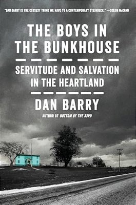 The Boys In The Bunkhouse: Servitude And Salvation In The Heartland-..