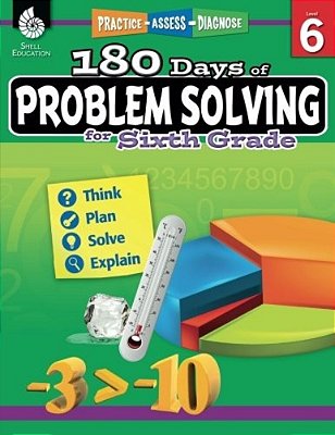 180 Days(tm) Problem Solving For Sixth Grade: Practice, Assess, Diagnose-..