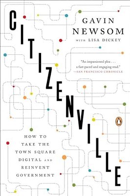 Citizenville: How To Take The Town Square Digital And Reinvent Government-..