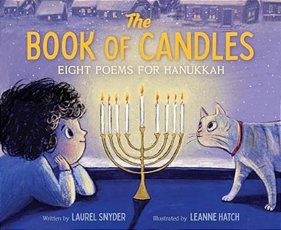 The Book Of Candles: Eight Poems For Hanukkah-..