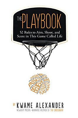 The Playbook: 52 Rules To Aim, Shoot, And Score In This Game Called Life-..