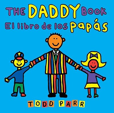The Daddy Book/El Libro De Los Papás-..