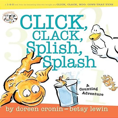 Click, Clack, Splish, Splash: Click, Clack, Splish, Splash-..