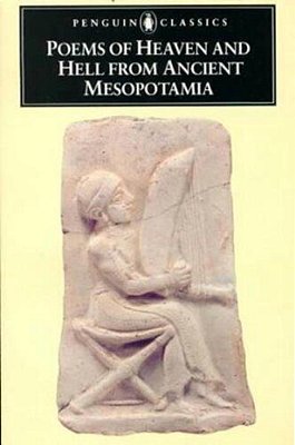 Poems Of Heaven And Hell From Ancient Mesopotamia-..