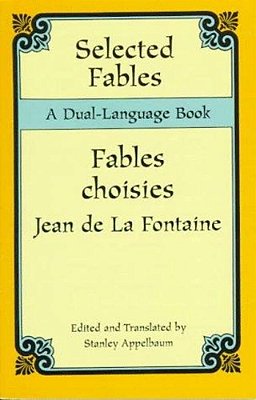 Selected Fables: A Dual-Language Book-..