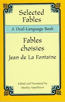 Selected Fables: A Dual-Language Book-..