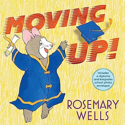 Moving Up! (Gift Edition): A Graduation Celebration-..