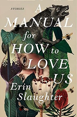A Manual For How To Love US: Stories-..