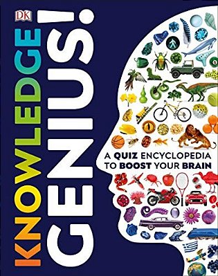 Knowledge Genius!: A Quiz Encyclopedia To Boost Your Brain-..